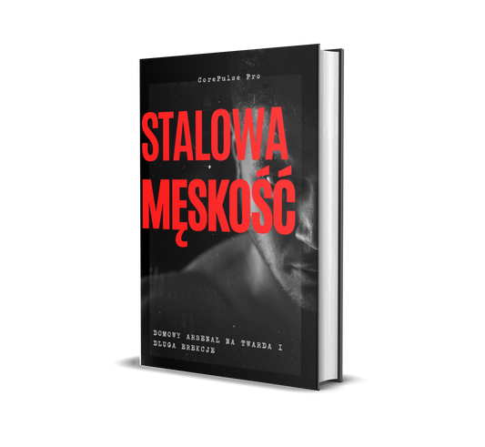 Stalowa Męskość - Domowy Arsenał Na Twardą i Długą Erekcję